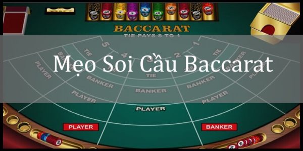 Mẹo Soi Cầu Baccarat Tại 78Win